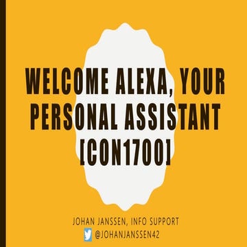 JavaOne: Welcome alexa, your personal assistant [con1700]