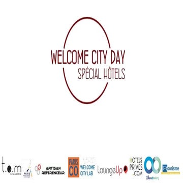 Welcome City Day spécial Hôtels
