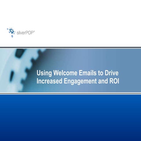 Welcome Email Best Practices Silverpop