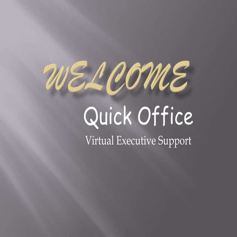 Welcome quick office