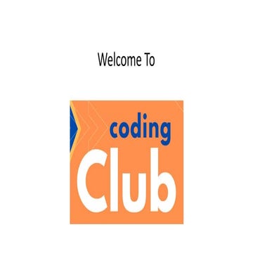 Welcome To Coding Club.pptx