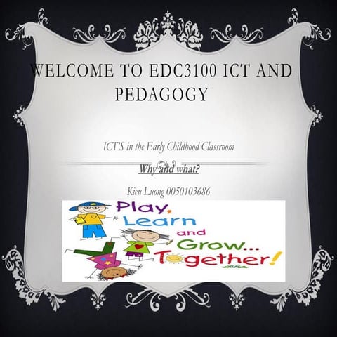 Welcome to EDC3100 ICT and Pedagogy 