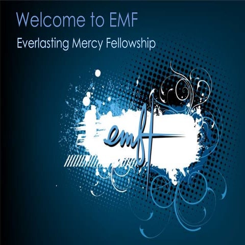 Welcome to EMF