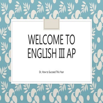 Welcome to English III AP 2018