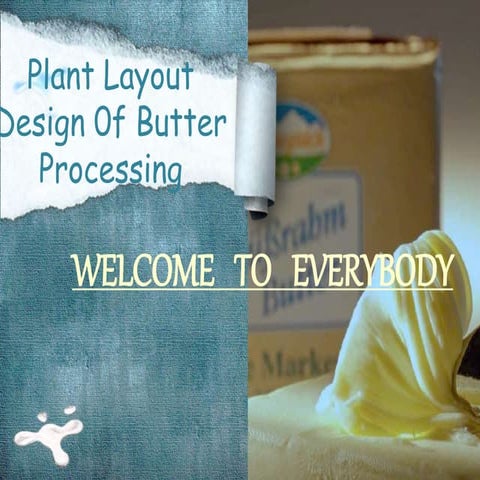 A presentation on Butter [Welcome To Everybody]