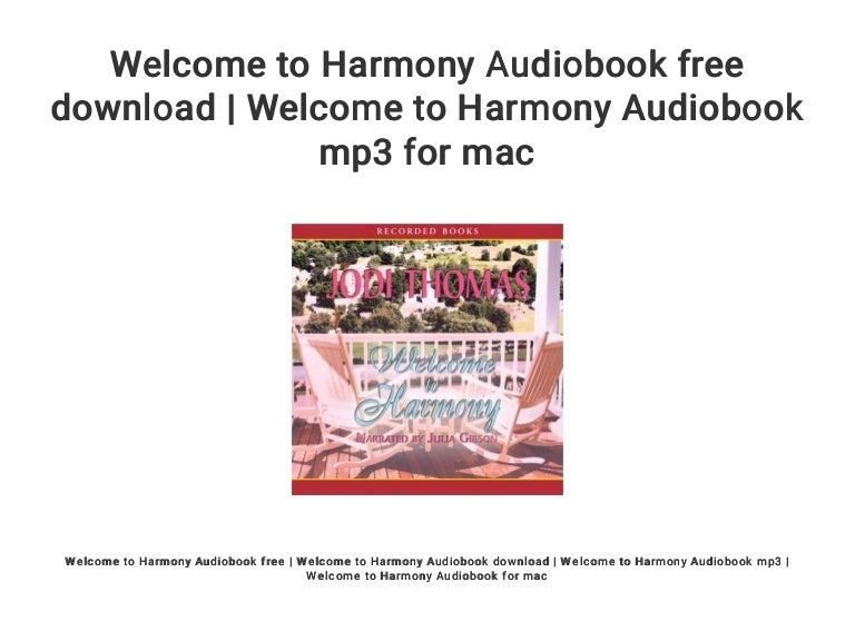 Welcome to Harmony Audiobook free download | Welcome to Harmony Audio…