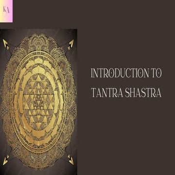Introduction to tantra shasta for beginners.