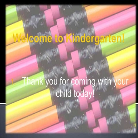 Welcome To Kindergarten!