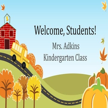 Welcome to kindergarten