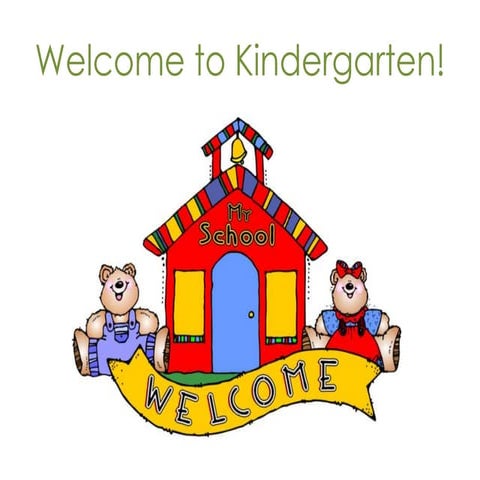 Welcome to kindergarten! for posting