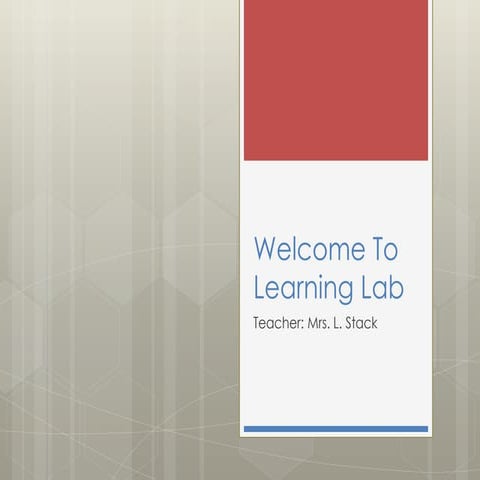 Welcome to learning lab 2013