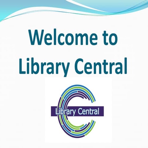 Welcome to library central