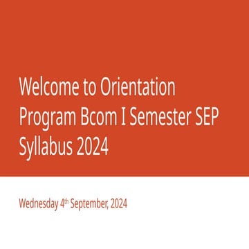 Welcome to Orientation Program Bcom I Semester SEP.pptx