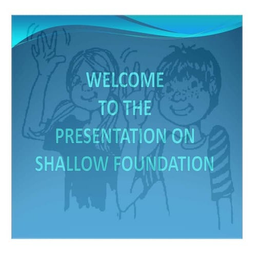 Shallow Foundation