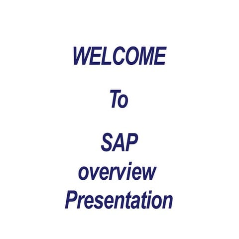 WELCOME_To_SAP_overview_Presentation.pptx