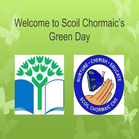 Welcome to scoil chormaic’s green day 2014 final version (1)