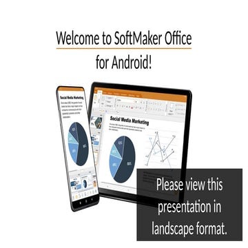 Welcome to SoftMaker Office for Android.pptx