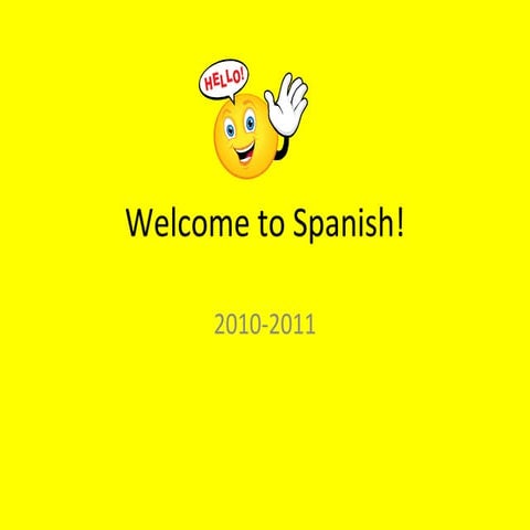 Welcome to Spanish!