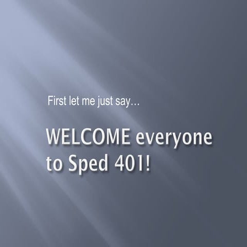 Welcome to sped 401