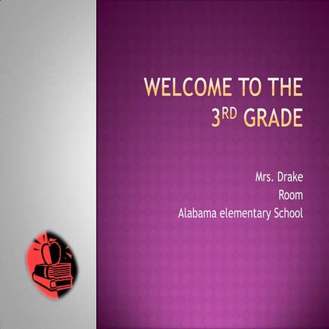 Welcome to the 3rd grade