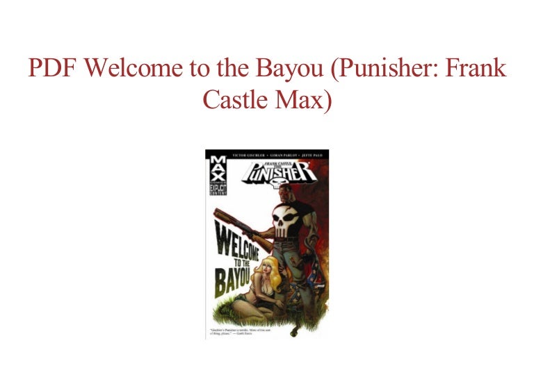 Free Online Welcome To The Bayou Punisher Frank Castle Max