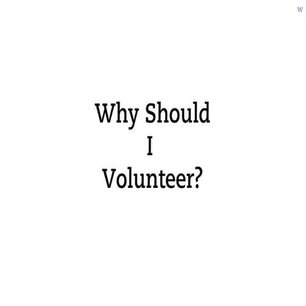 Importance & Benefits of Volunteering | PDF
