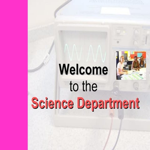 Welcome To The Science Department