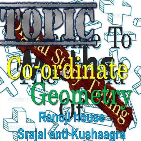 Welcome to the world of Co-ordinate