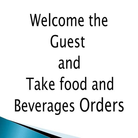 Welcoming the Guest and Taking Food and Beverage.pptx