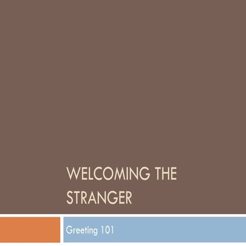 Welcoming the stranger presentation