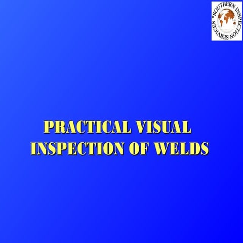 Visual Inspection of Welding Process | PDF