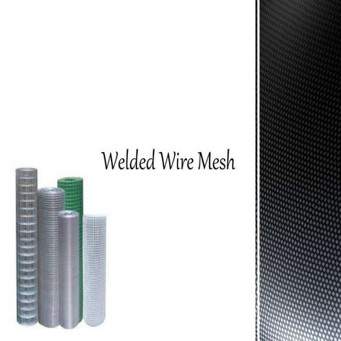 Welded wire mesh | PPTX