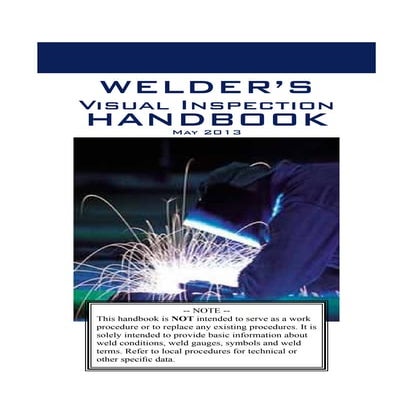 Welders visual inspection_handbook-2013_web