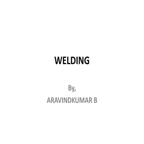 Welding