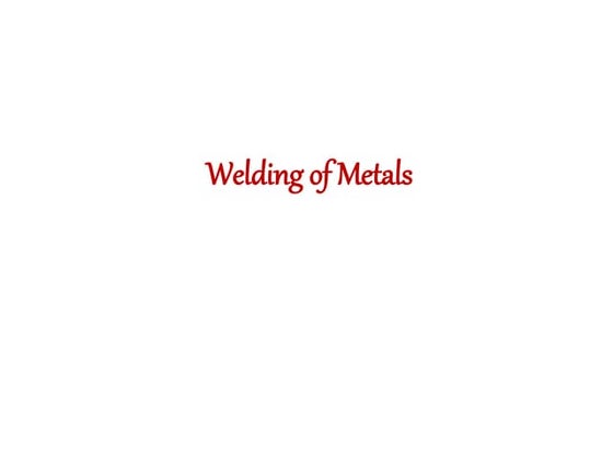 FUSION WELDING PROCESS | PPT