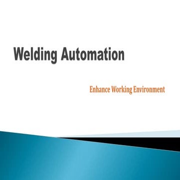 Welding automation ppt
