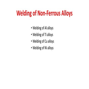 Welding of non ferrous alloys