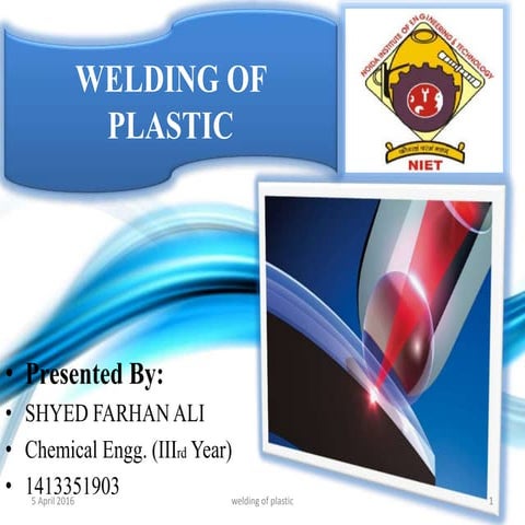 Welding of plastic
