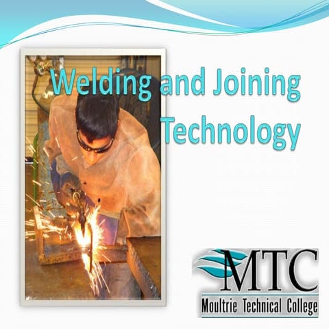 Welding & Joining Technology powerpoint 