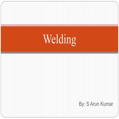 Welding Presentation 