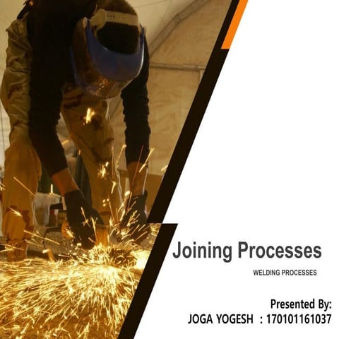 Joining processes  welding, soldering & Brazing