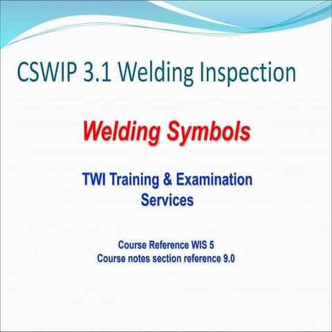 CSWIP 3.1 Welding Inspection / Welding Symbols
