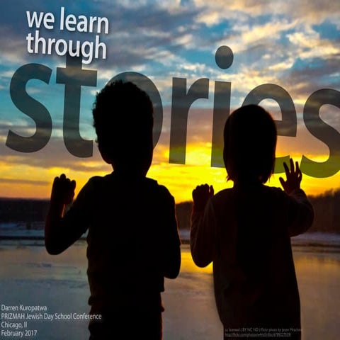 We Learn Through Stories at PRIZMAH17