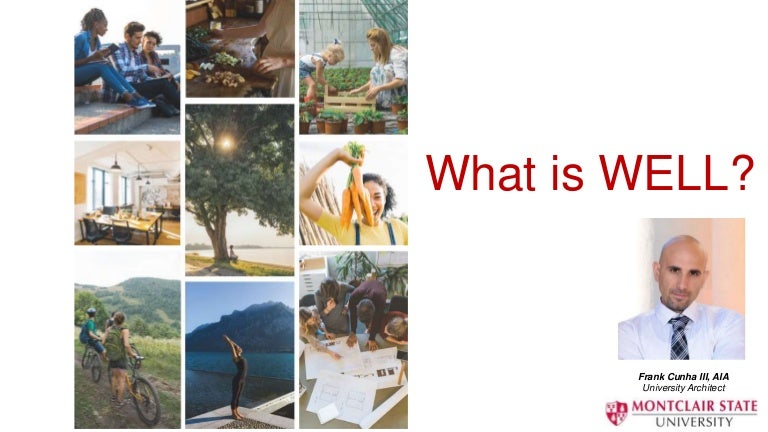 What is WELL?