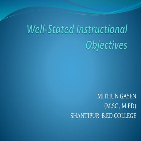 Well stated instructional objectives