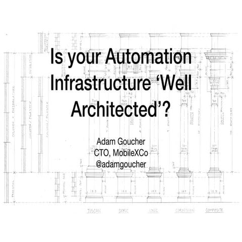 Is your Automation Infrastructure ‘Well Architected’?