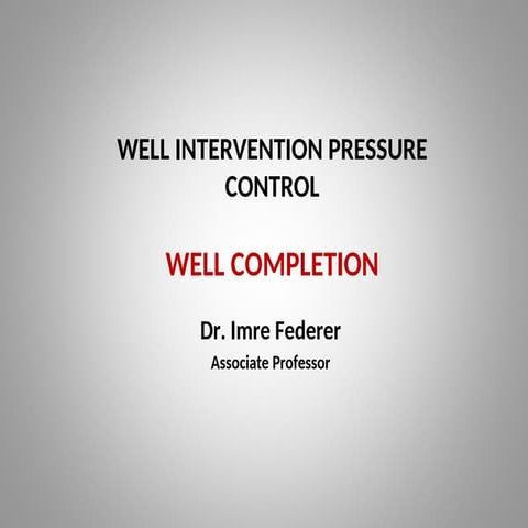 Well_Completion_Design well intervention pressure control.ppt