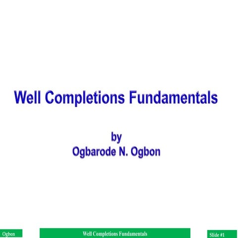 Well completion fundamentals