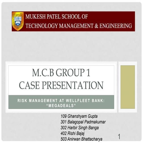 Risk Management at Wellfleet Bank: Deciding about Megadeals