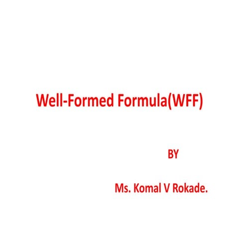 well formed formula DMS by Komal rokade.pptx